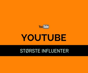 Danmarks største influencers på YouTube